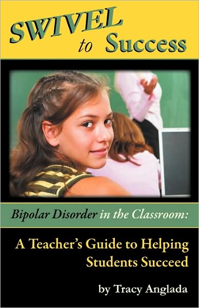 Swivel To Success - Bipolar Disorder In The Classroom