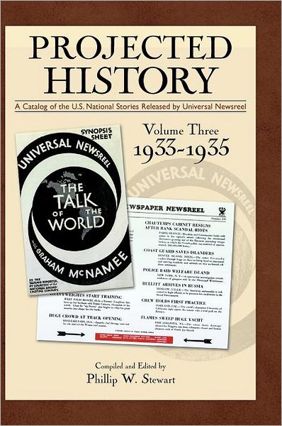 Projected History Volume 3