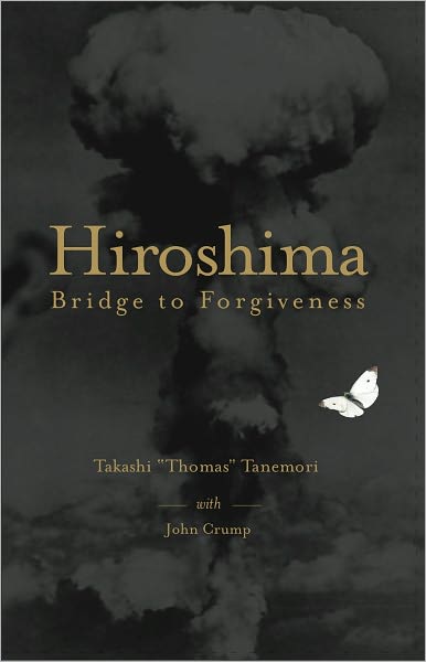 Hiroshima: Bridge to Forgiveness