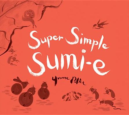 Super Simple Sumi-e