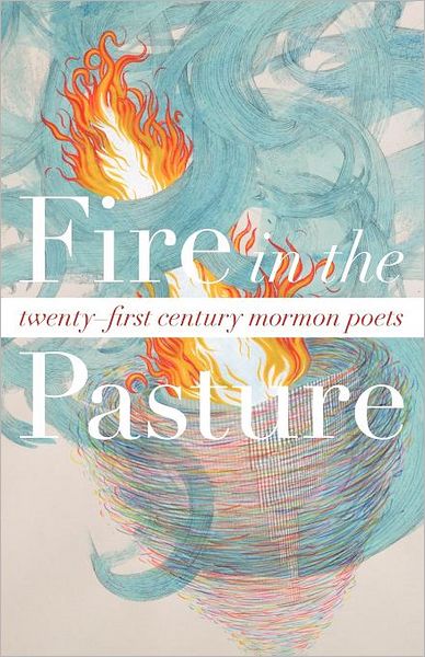 Fire In The Pasture