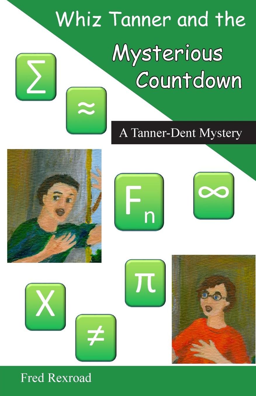 Whiz Tanner and the Mysterious Countdown