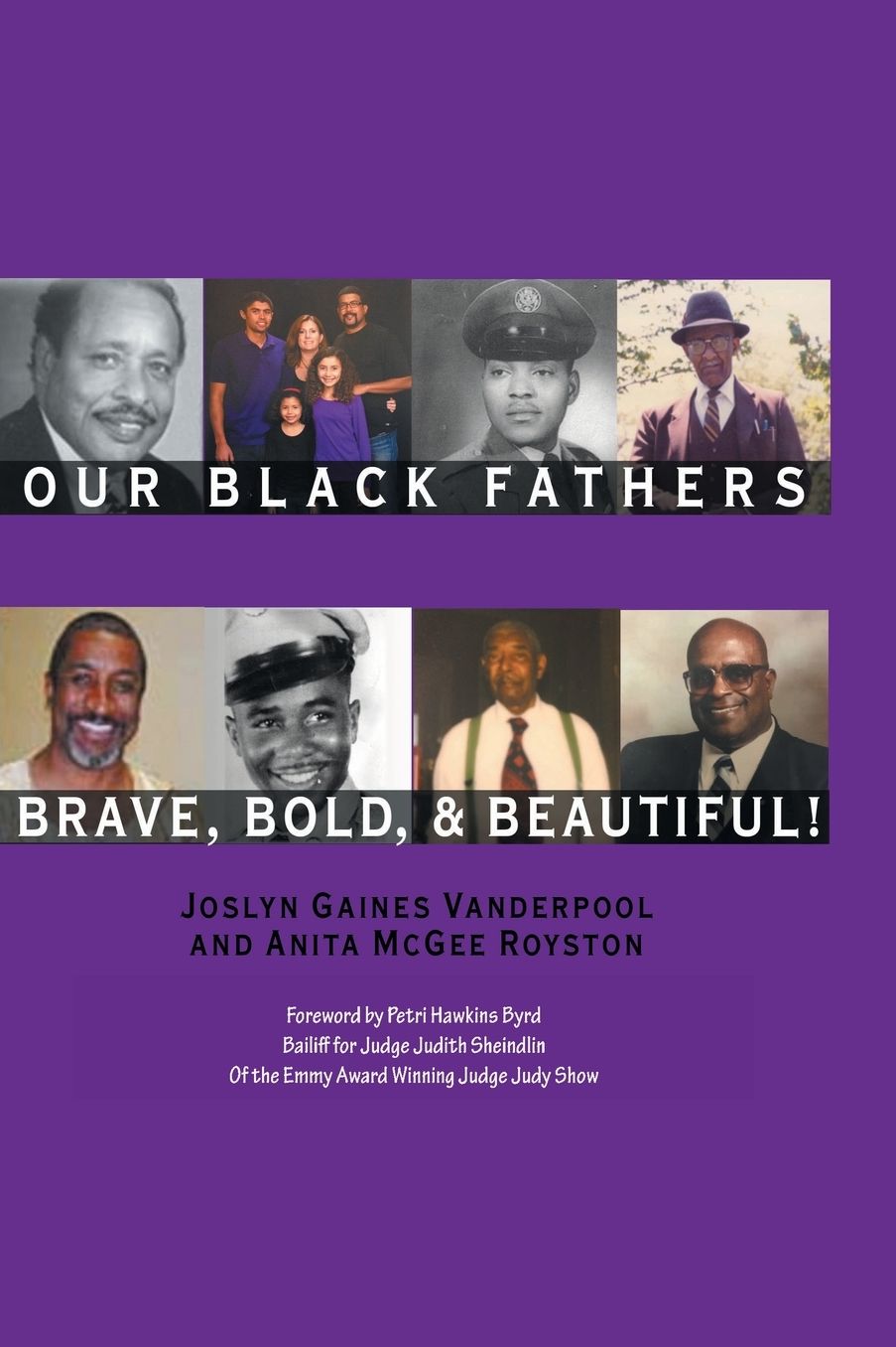 Our Black Fathers: Brave, Bold, and Beautiful