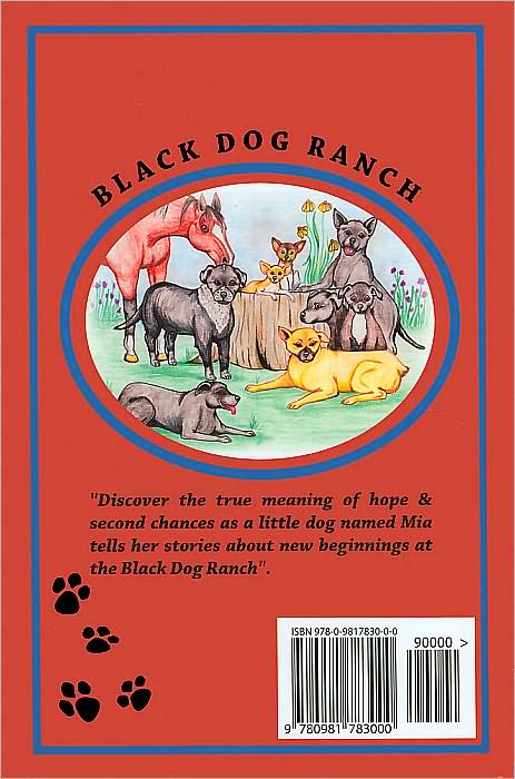 Stories from Black Dog Ranch: Dog Tales about Hope and Second Chances