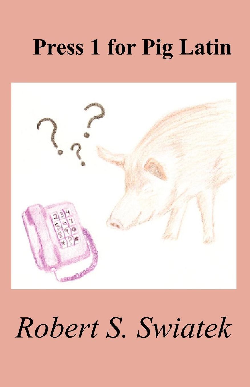 Press 1 for Pig Latin