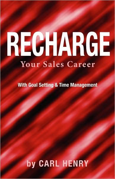 Recharge Your Sales Career With Goals Setting & Time Management