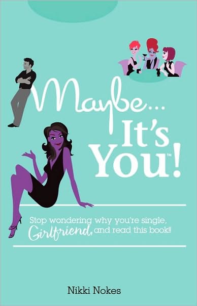 Maybe...It's You!