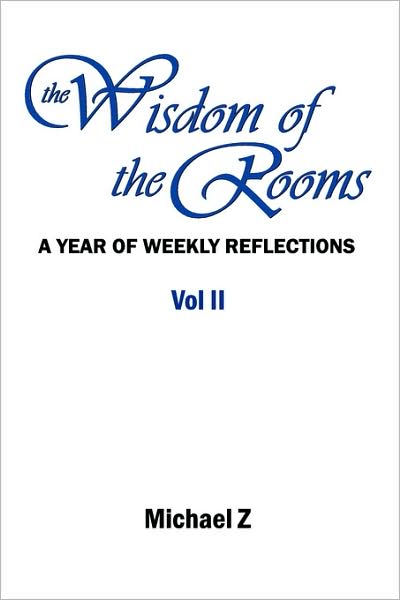 The Wisdom of the Rooms - Volume Two