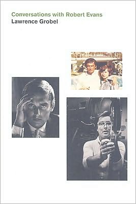 Robert Evans: In Conversation with Lawrence Grobel