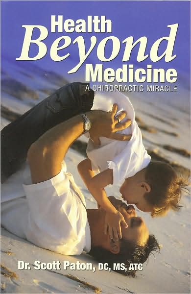 Health Beyond Medicine: A Chiropractic Miracle