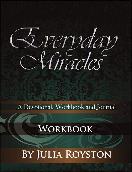 Everyday Miracles: Workbook