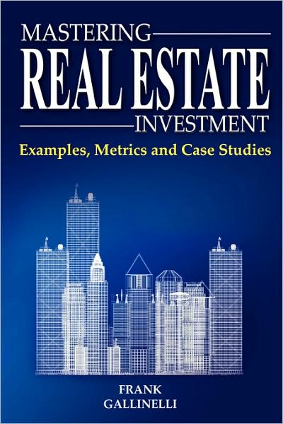 Mastering Real Estate Investment