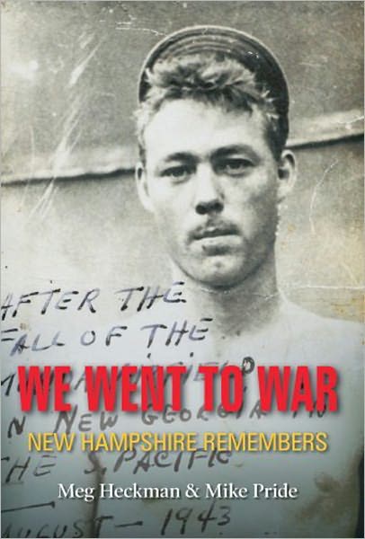 We Went to War: New Hampshire Remembers