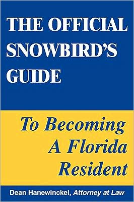 The Official Snowbird's Guide To Becoming A Florida Resident