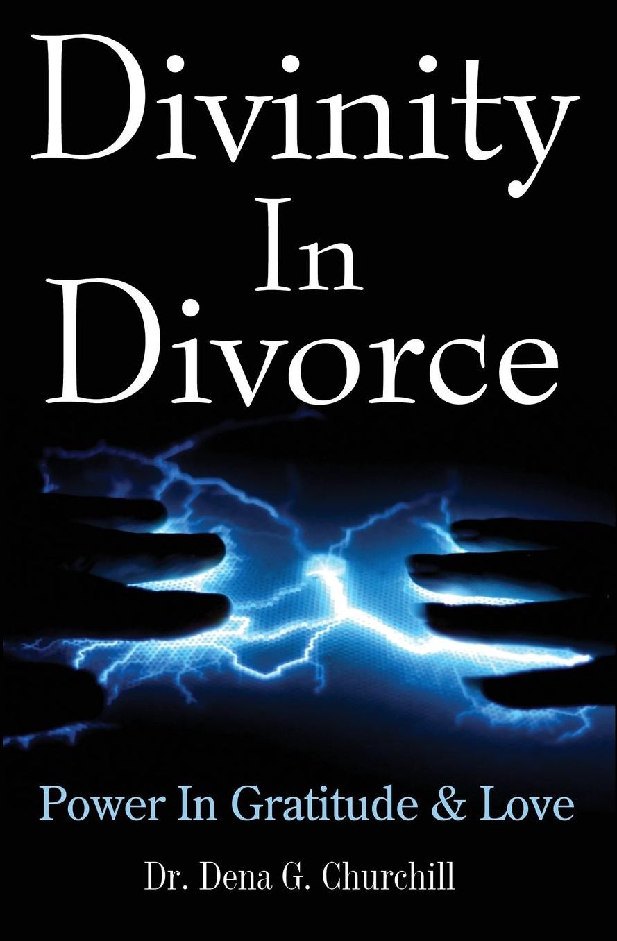 Divinity in Divorce: Power in Love and Gratitude