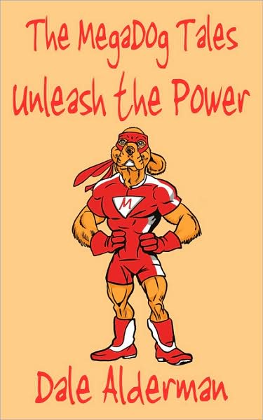 The MegaDog Tales: Unleash the Power
