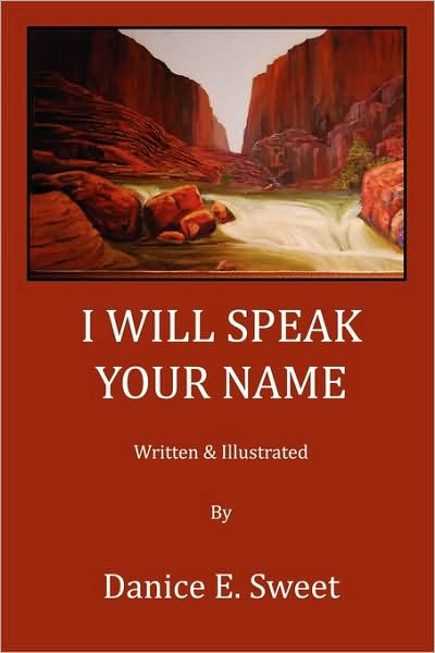 I Will Speak Your Name