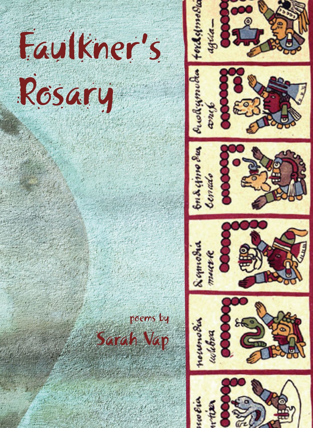 Faulkner's Rosary: Poems