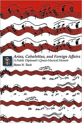 Arias, Cabalettas, And Foreign Affairs