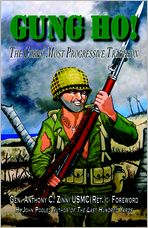 Gung Ho!: The Corps' Most Progressive Tradition