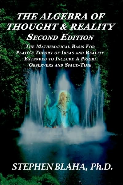 The Algebra Of Thought & Reality