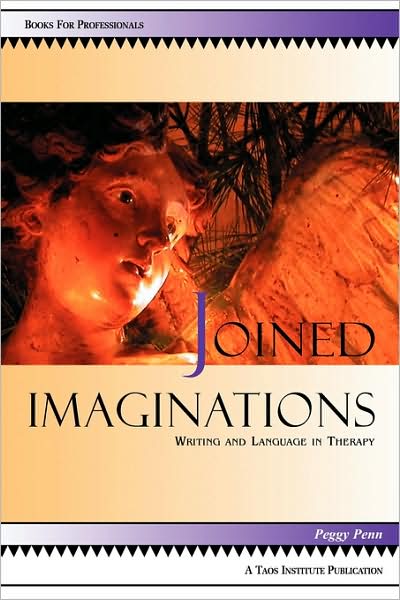 Joined Imaginations: Writing and Language in Therapy