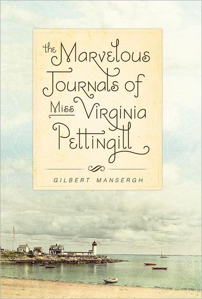 The Marvelous Journals of Miss Virginia Pettingill