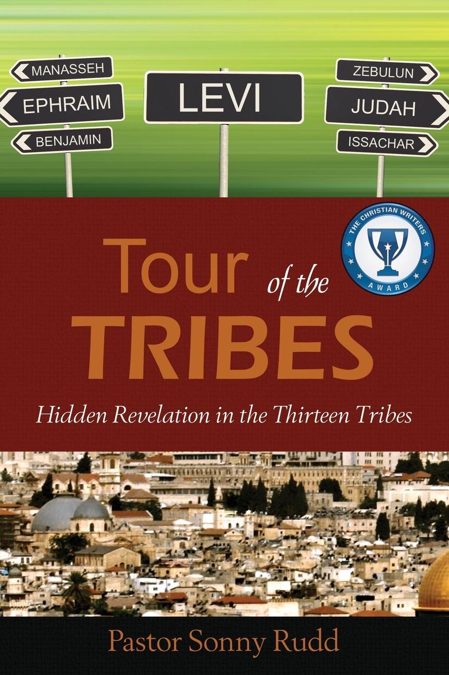 Tour of the Tribes: Hidden in the Revelation in the Thirteen Tribes
