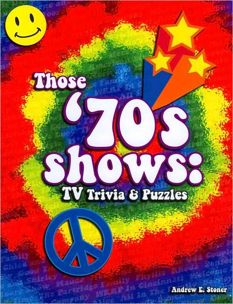 Those 70's Shows: TV Trivia & Puzzles