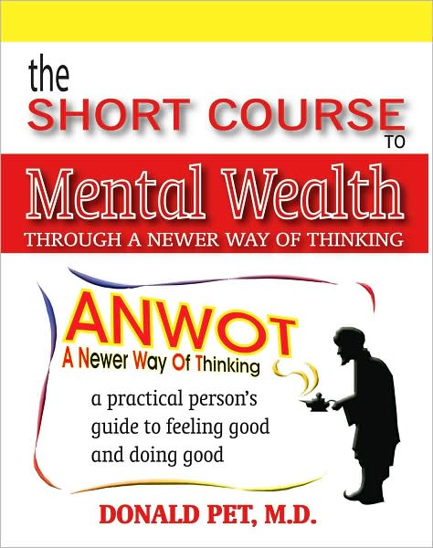 Short Course to Mental Wealth