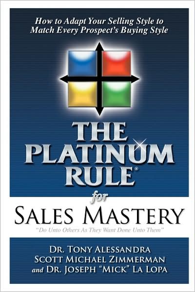 The Platinum Rule For Sales Mastery
