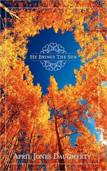 He Brings The Sun