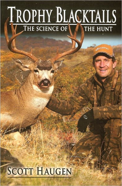 Trophy Blacktails: The Science of the Hunt