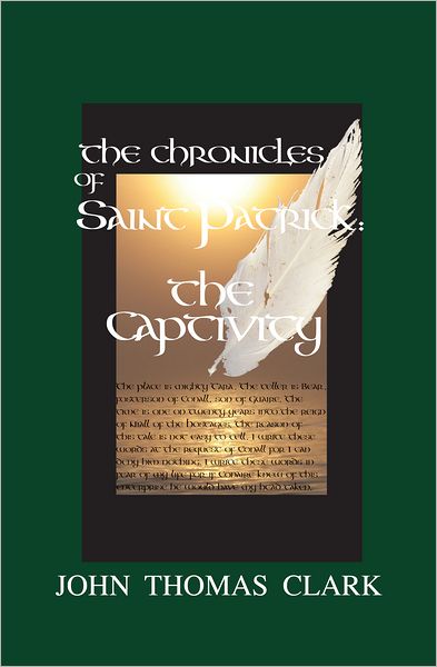 The Chronicles of Saint Patrick: The Captivity