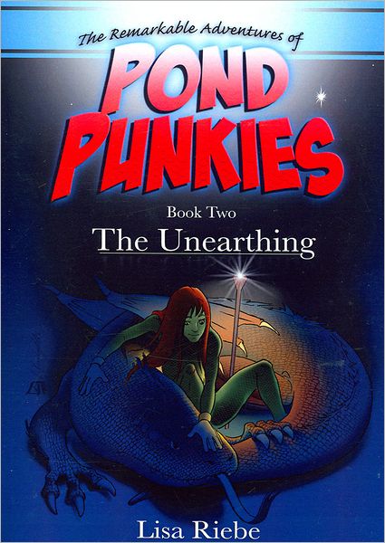 Pond Punkies: The Unearthing