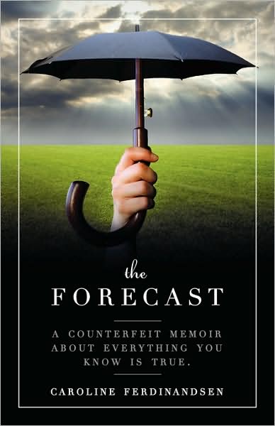 The Forecast