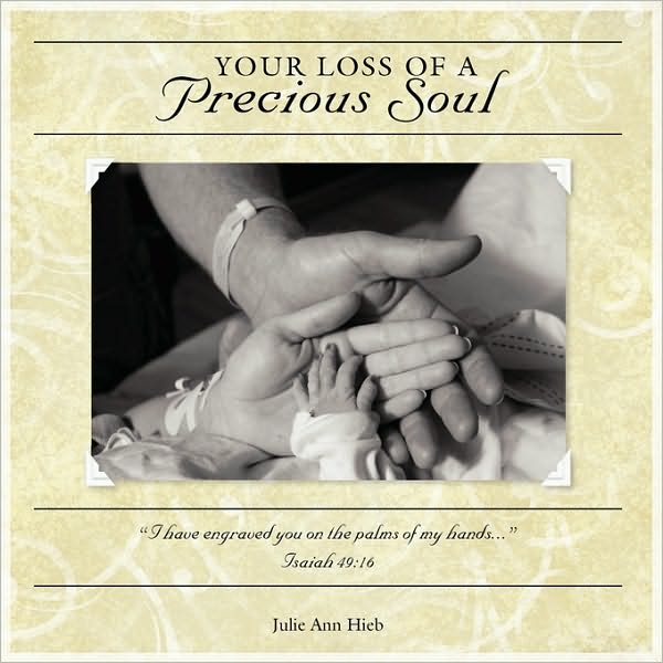 Your Loss of A Precious Soul