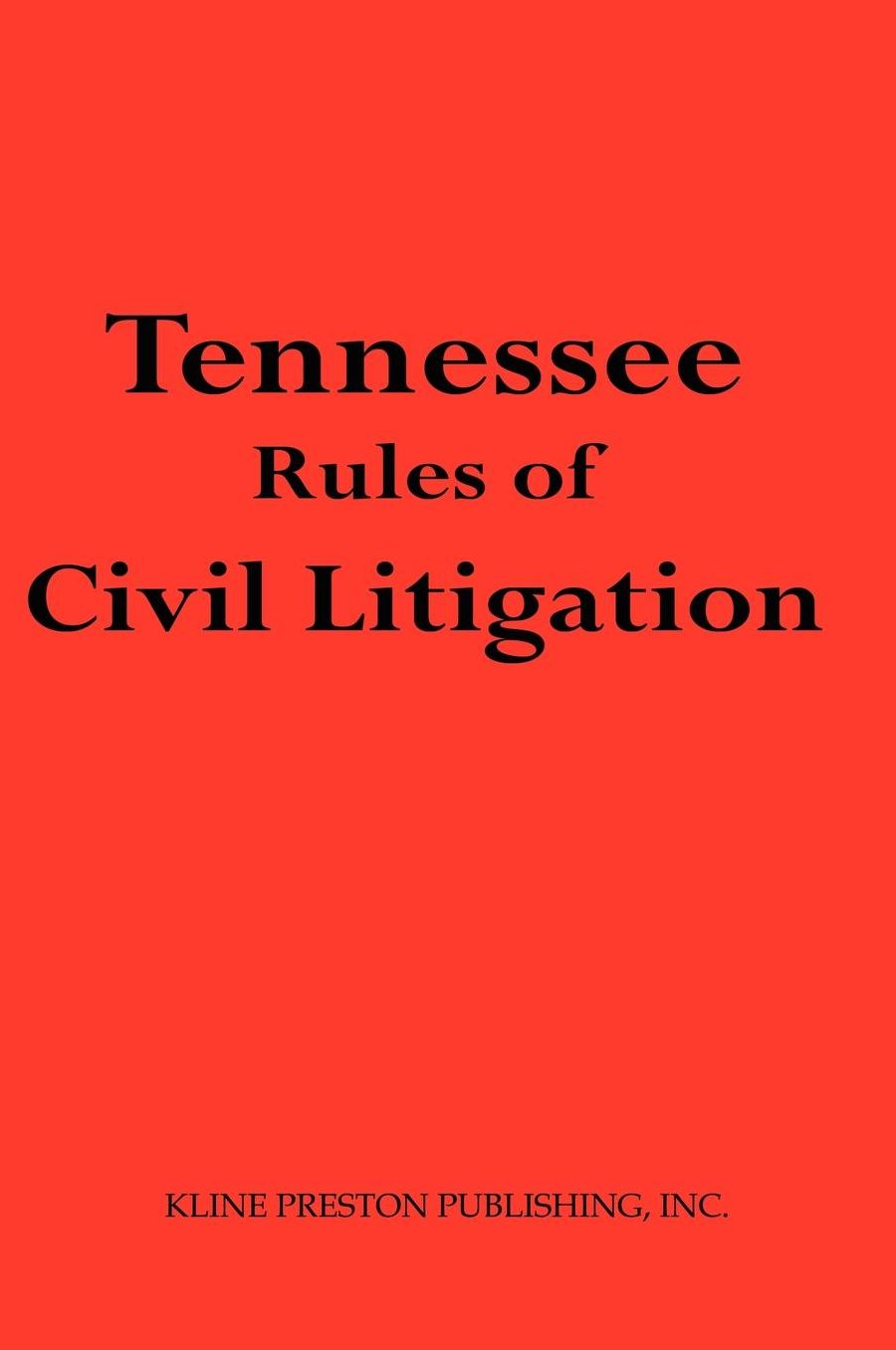 Tennessee Rules Of Civil Litigation