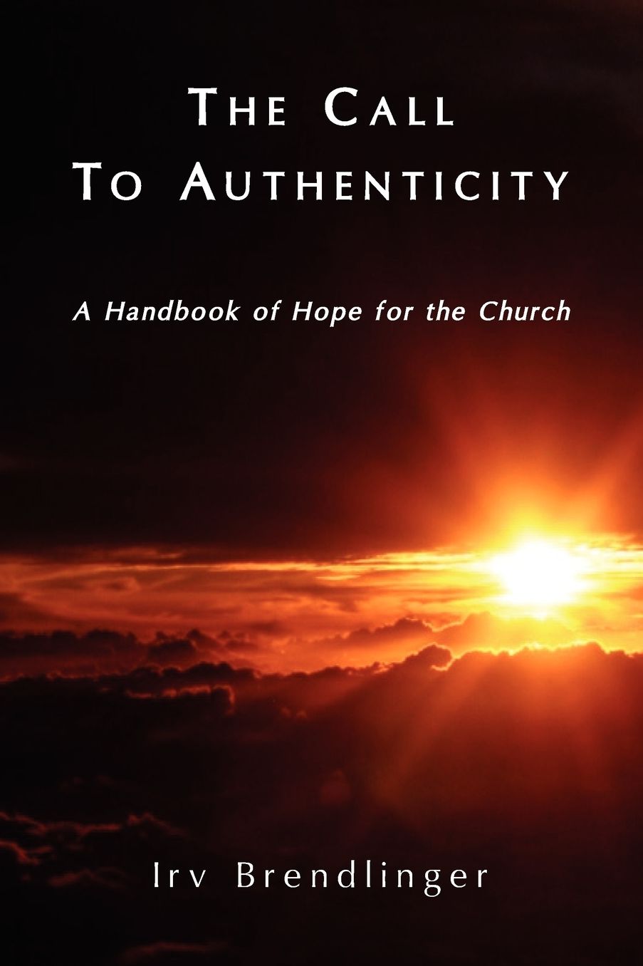 The Call To Authenticity