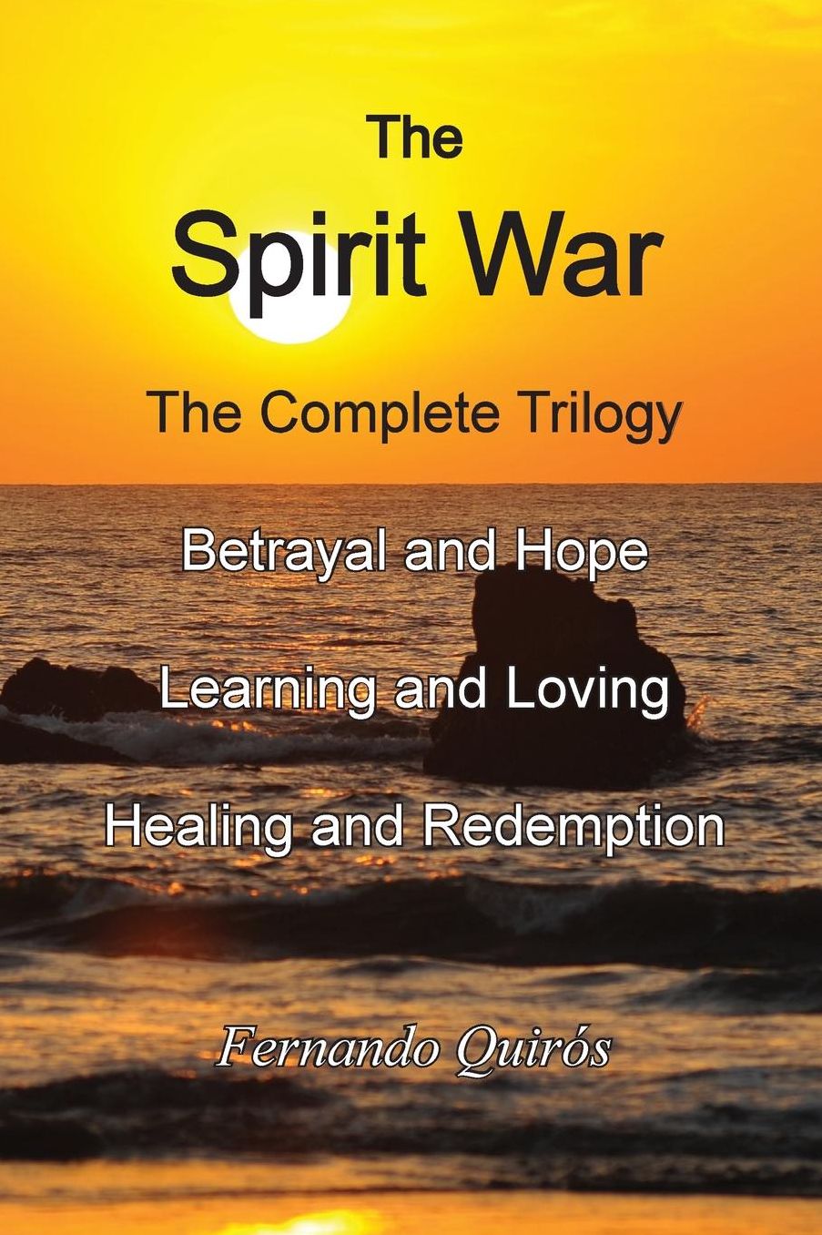 The Spirit War - The Complete Trilogy
