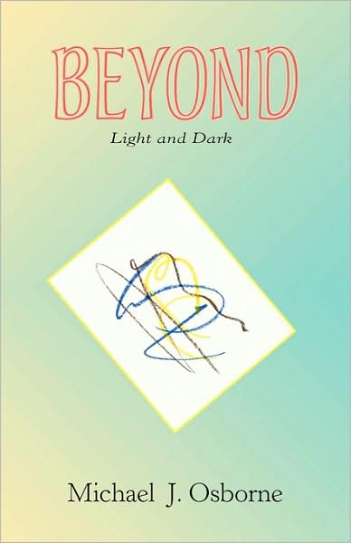 Beyond Light And Dark