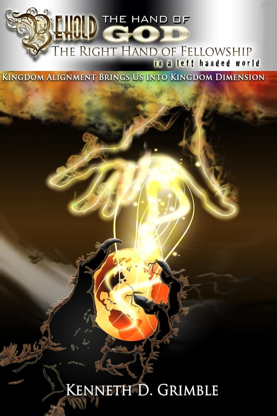 Behold The Hand of God: The Right Hand of Fellowship in a Left Handed World