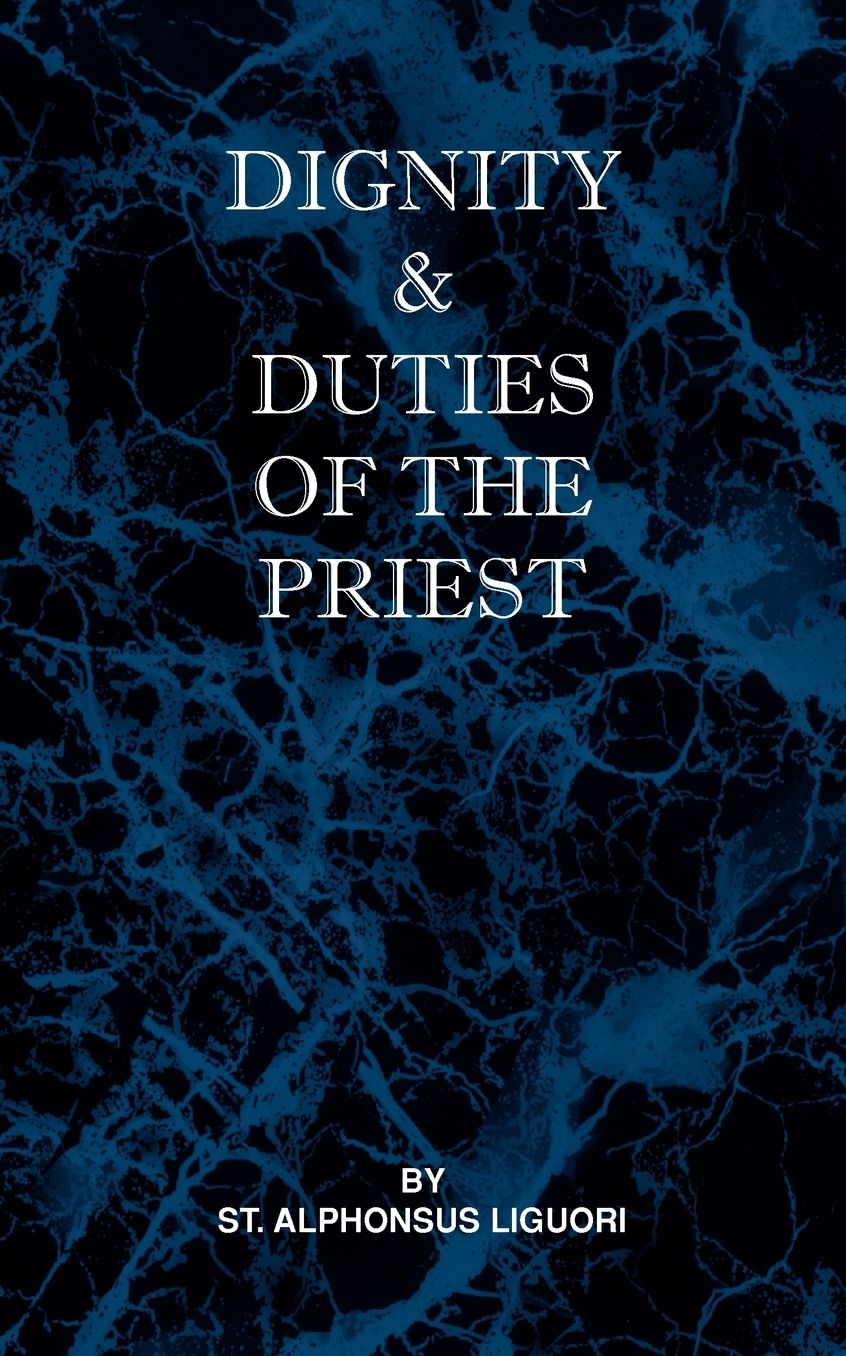 Dignity And Duties Of The Priest Or Selva