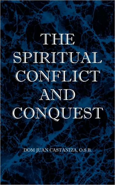 The Spiritual Conflict And Conquest
