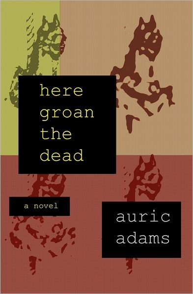 Here Groan The Dead