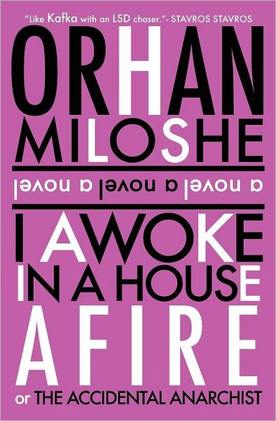 I Awoke In A House Afire