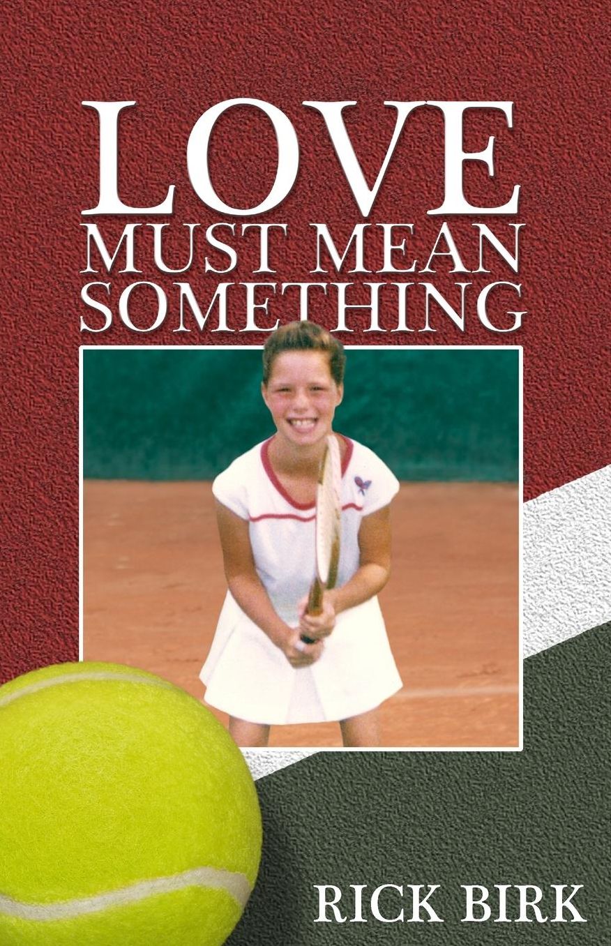Love Must Mean Something: A Sports Novel