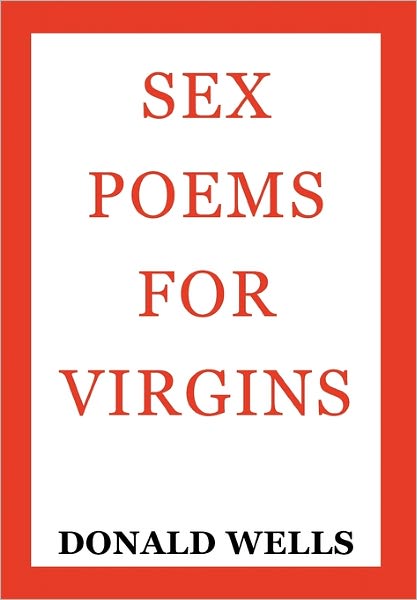 Sex Poems For Virgins