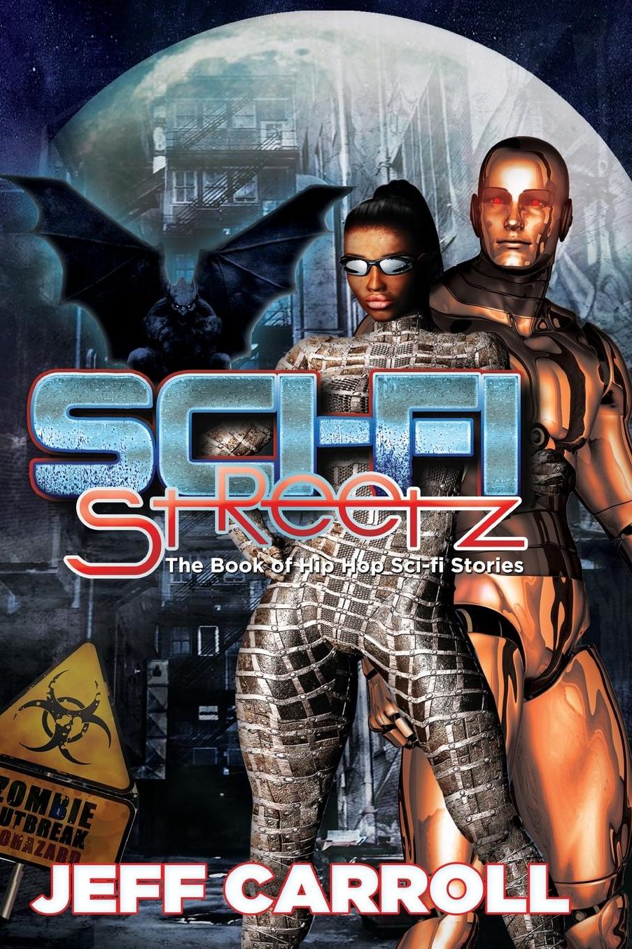 Sci-Fi Streetz: The Book of Hip Hop Sci-fi stories