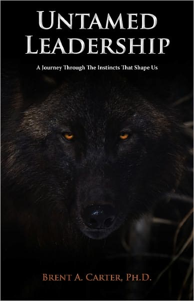 Untamed Leadership